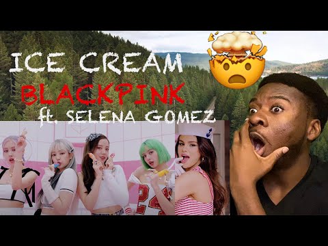 BlackPink Ice Cream ft. Selena Gomez First Time Reaction!