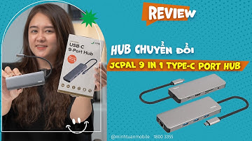 Hub chuyển đổi JCPAL 9 in 1 Type-C Port Hub : gọn nhẹ mà cực kỳ hữu dụng!!! | Minh Tuấn Mobile