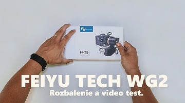 Feiyu Tech WG2 - Unboxing & Test