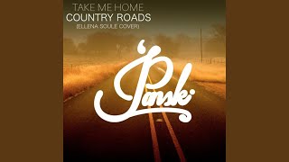 Video thumbnail of "Panski - Take Me Home Country Roads (feat. Ellena Soule)"