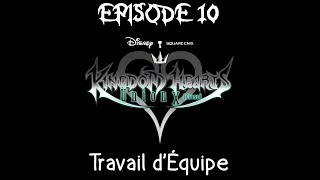 Kingdom Hearts χ [FR] - ÉPISODE 10