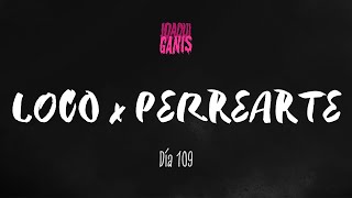 De La Ghetto, Rauw Alejandro - Loco X Perrearte 2 (Joaqui Ganis Remix) | Día 109