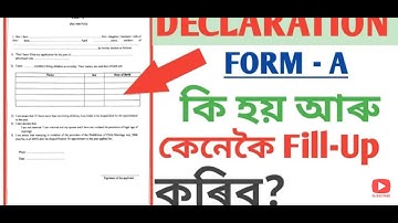 What is Declaration Form A and How to fill up the form II Step by Step Fill up Assam
