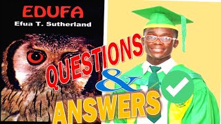 Edufa - Questions and Answers by Efua T. Sutherland