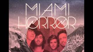 Miami Horror - Under the milky way chords