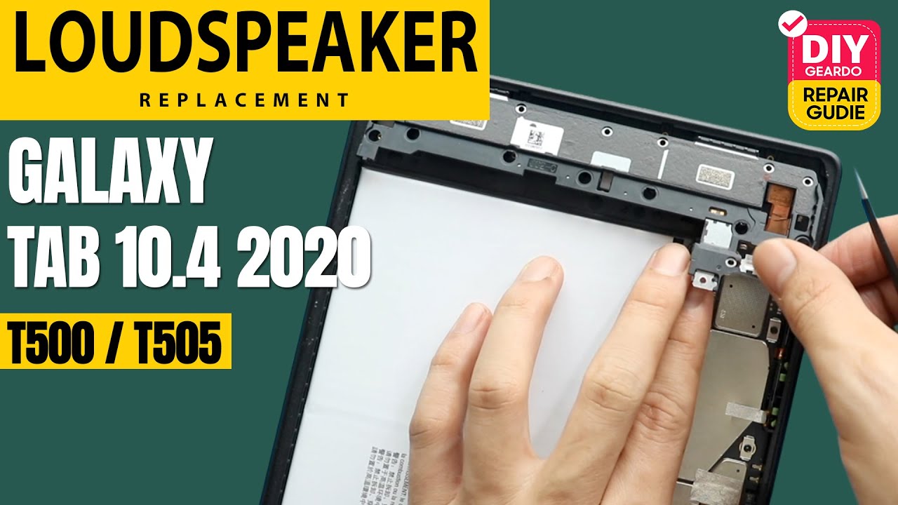Samsung Galaxy Tab A7 (2020) 10.4" Speaker Ringer Replacement | T500 T505