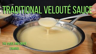 Traditional Velouté Sauce ( French Mother Sauce )