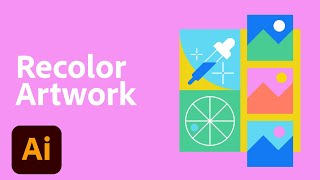How to Easily Change the Color of Artwork in Illustrator | Adobe screenshot 3