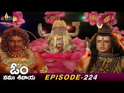 Sindhura Born From Brahma Deva | Episode 224 | Om Namah Shivaya Telugu Serial @SriBalajiMovies - SRIBALAJIMOVIES