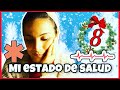 Esto no me lo esperaba!!! Mi ESTADO DE SALUD  Os actualizo | VLOGMAS 8