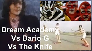 Dream Academy - Life In A Northern Town + Dario G - Sunchyme + The Knife - Heartbeats (Mash Up)