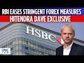 HSBC India CEO Hitendra Dave On Rupee, Rates, RBI, Growth &amp; More | EXCLUSIVE