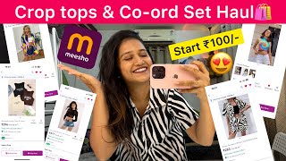 Meesho Crop tops & Co-ord Set Haul🛍️ | Starts @ ₹100/-😍 | Affordable Outfits | Its Ups | #meesho