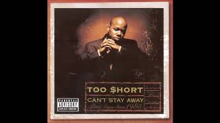 Too $hort - You Might Get G&#39;eed