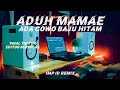 Dj Aduh Mamae Ada Cowo Baju Hitam Imp Ft Rwj Remix Koplo Jedag Jedug Viral Tik Tok Mp3 - Mp4 Download