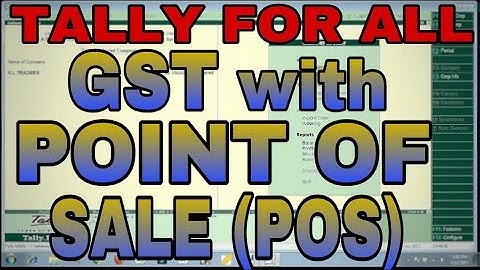 GST WITH POINT OF SALES (POS) INVOICE IN TALLY.ERP9