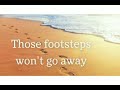 Footsteps walking with me | Lyrics | SmileMusic Mp3 Song