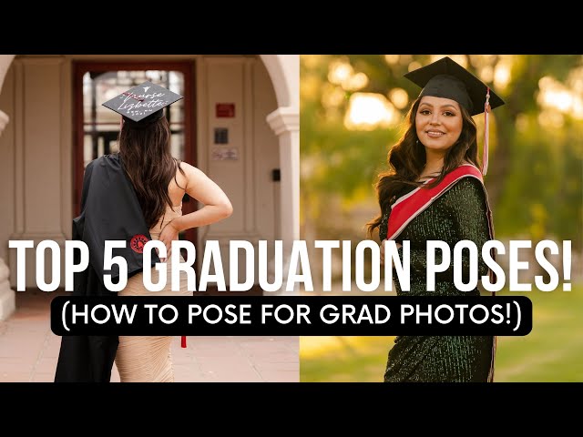 Top Posing Ideas For Memorable Graduation Photos