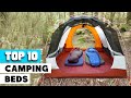 Camping Bed : Which are The Best Camping Beds in 2023?