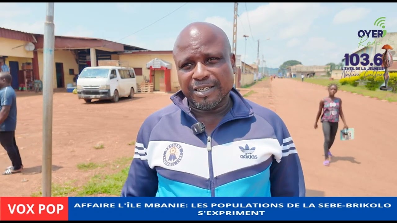 [#voxpop] 🔴 Affaire l'île Mbanié: les populations de la Sebe-Brikolo s'expriment.