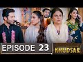 Khudsar Episode 23 Promo | Khudsar Episode 22 Review | Khudsar Episode 23 Teaser