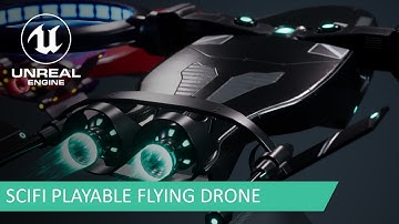 SciFi Playable Flying Drone Unreal Engine Asset