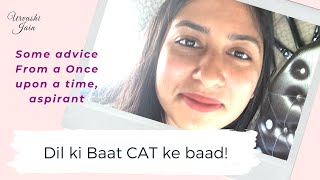 Heart To Heart, After CAT exam~ from a student whose been there! by Urvashi Jain 5,005 views 4 years ago 7 minutes, 19 seconds