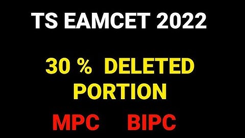 ts eamcet 2022  30% percent deleted portion|mpc|bipc|first year deleted portion #ts #tseamcet2022