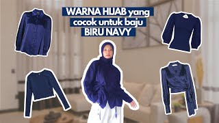 REKOMENDASI WARNA HIJAB YANG COCOK UNTUK BAJU BIRU TUA NAVY [FASHION TIPS OOTD COLOR COMBINATION] screenshot 3