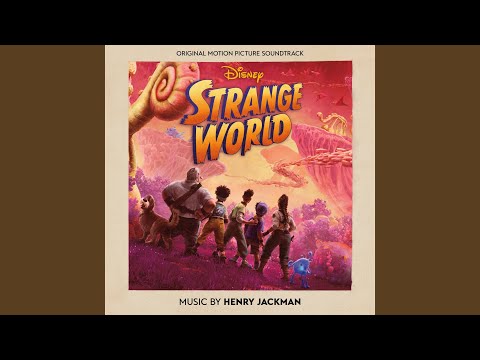 A new perspective (Strange World OST)