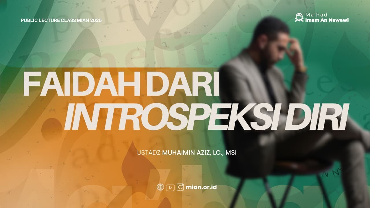 🔴 [ LIVE ] FAIDAH INSTROPEKSI DIRI - USTADZ MUHAIMIN AZIZ