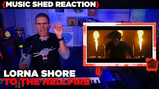 Music Teacher REACTS | Lorna Shore "To The Hellfire" | MUSIC SHED EP188