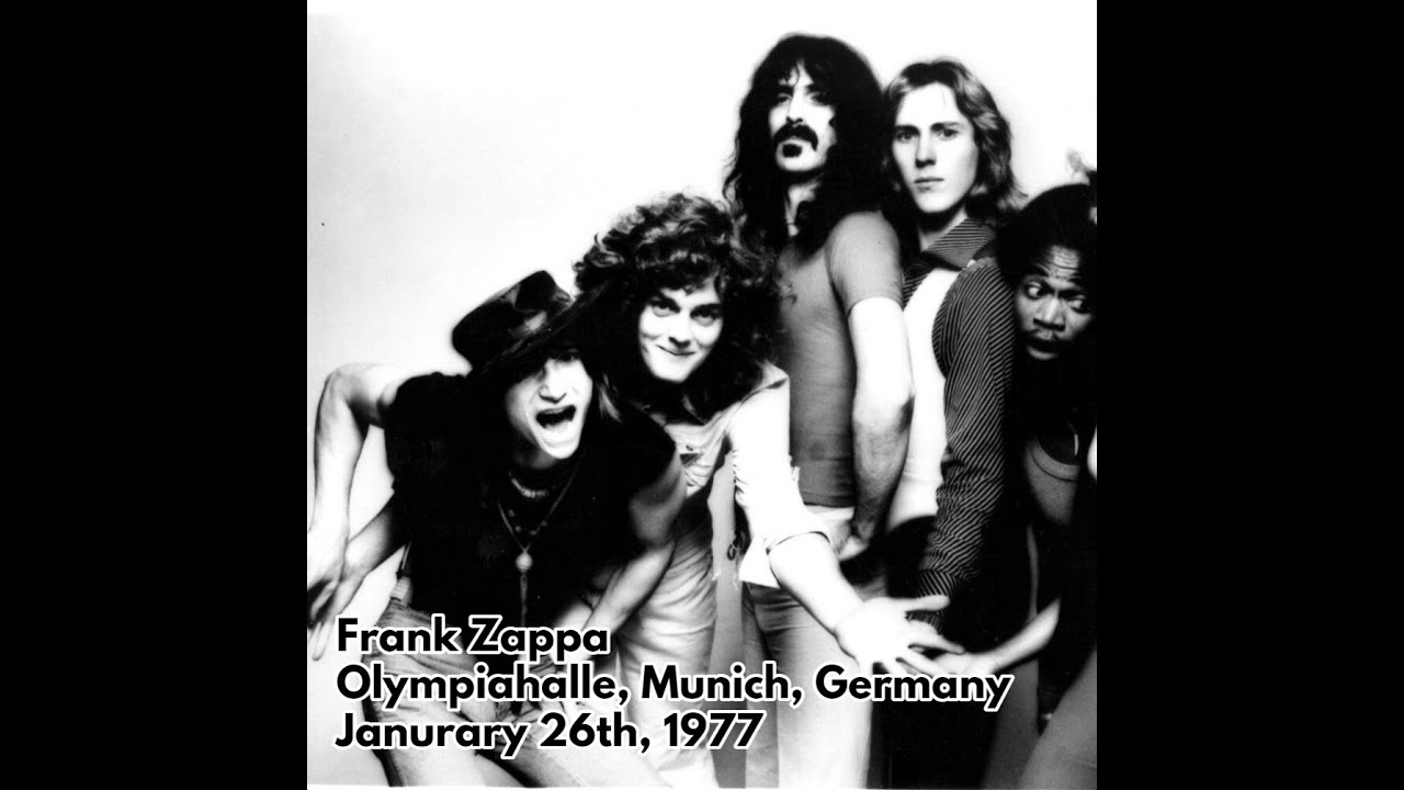Frank Zappa - 1977 01 26 - Olympiahalle, Munich, Germany