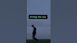 Jindagi bata dey |tony kakkar|