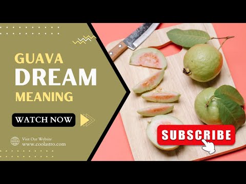 🍐💭 What Does Dream About Guava Mean? Guava Dream Meaning & Interpretation