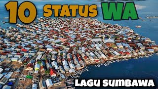 Lagu Sumbawa || Top 10 Story WA keren   lirik