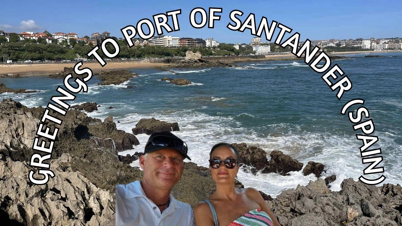 Santander Spain   What is there to do?  ￼