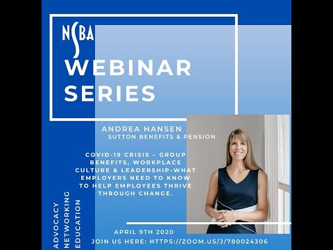 NSBA Webinar Series #6: COVID-19 Crisis – Group Benefits, Workplace Culture & Leadership