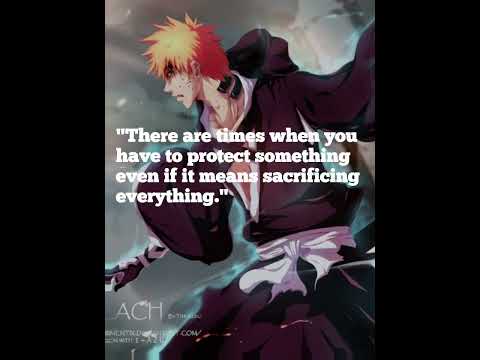 Kurosaki Ichigo :  3 Epic Quotes That Will Leave You Speechless!  #animequotes #bleach