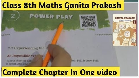 Class 8 Maths | Ganita Prakash – Chapter 2 Power Play | Full Chapter Solutions 