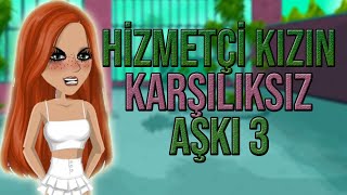 Hizmetçi Kızın Karşılıksız Aşkı 3 Msp Kısa Dizi