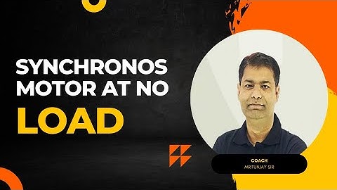 #5.16  SYNCHRONOUS MOTOR AT NO LOAD(ESE/GATE/PSU