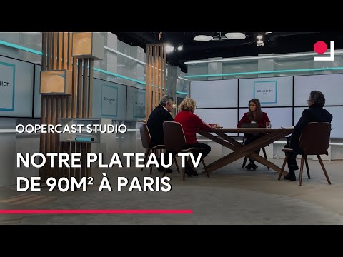 Notre plateau TV I Studio à Paris - Oopercast