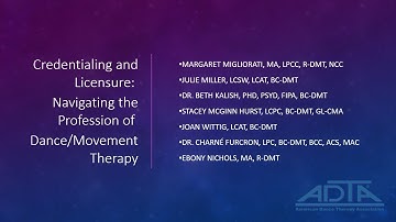 Credentialing & Licensure: Navigating the Profession of Dance/Movement Therapy