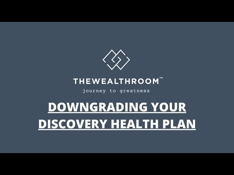 Downgrading your Discovery Health Plan