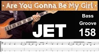 ARE YOU GONNA BE MY GIRL (Jet) How to Play Bass Groove Cover with Score & Tab Lesson