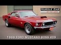 1969 Ford Mustang BOSS 429 Video V8TV Muscle Car Of The Week Episode #123