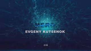 Evgeny Kutsenok - Hero (Original Mix)