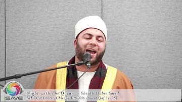 Sheikh Dahee Saeed (Surat Qaf 31-35) | MECCA Center, Chicago, 3/18/2016 الشيخ ضاحي سعيد سورة ق