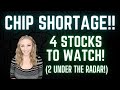 4 Stocks for GROWTH Due To Semiconductor Chip Shortage!! Buy Now??